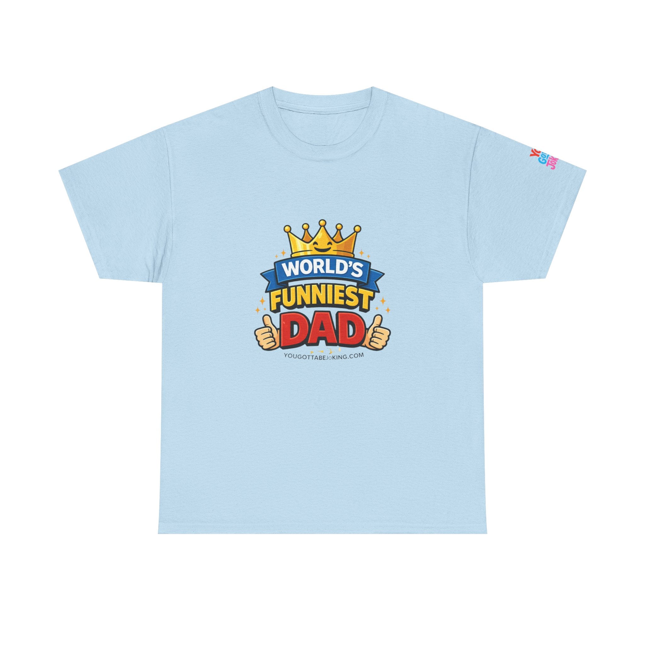 World's Funniest Dad T-Shirt — Funny Father's Day Tee with Crown Graphic