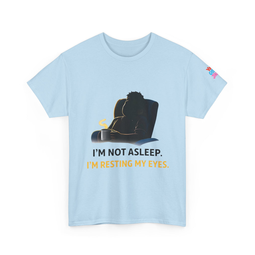 T‑Shirt — "I'm Not Asleep, I'm Resting My Eyes" Recliner Graphic Tee