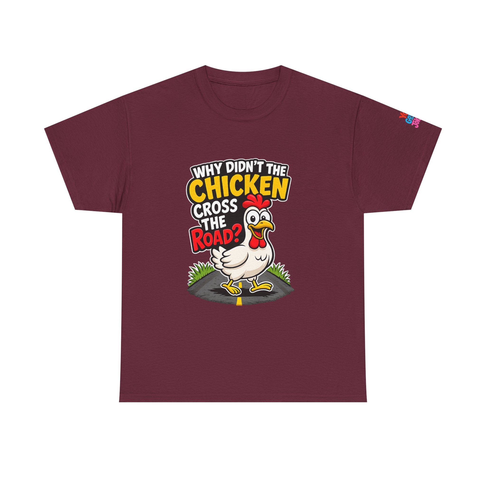 Chicken Joke T-Shirt - "Why Didn't the Chicken Cross the Road? Because He Was Chicken." Humorous Tee for Truckers & Farm Fans