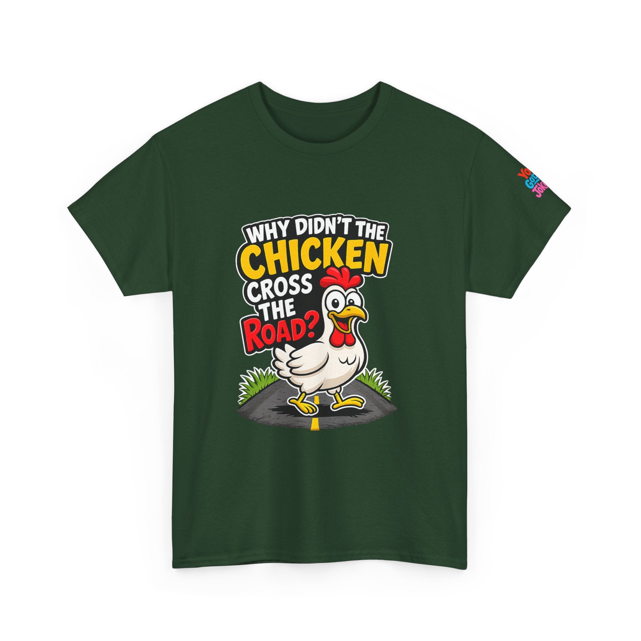 Chicken Joke T-Shirt - "Why Didn't the Chicken Cross the Road? Because He Was Chicken." Humorous Tee for Truckers & Farm Fans