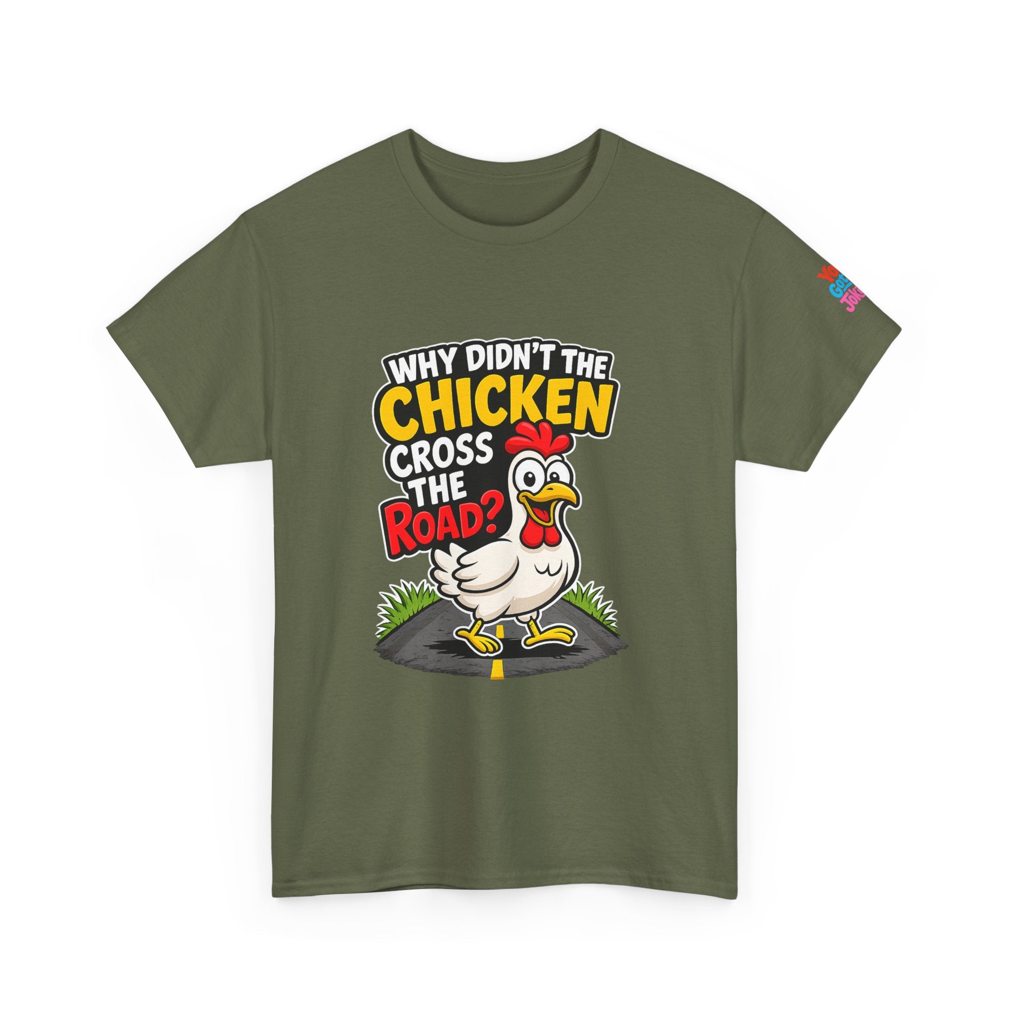 Chicken Joke T-Shirt - "Why Didn't the Chicken Cross the Road? Because He Was Chicken." Humorous Tee for Truckers & Farm Fans