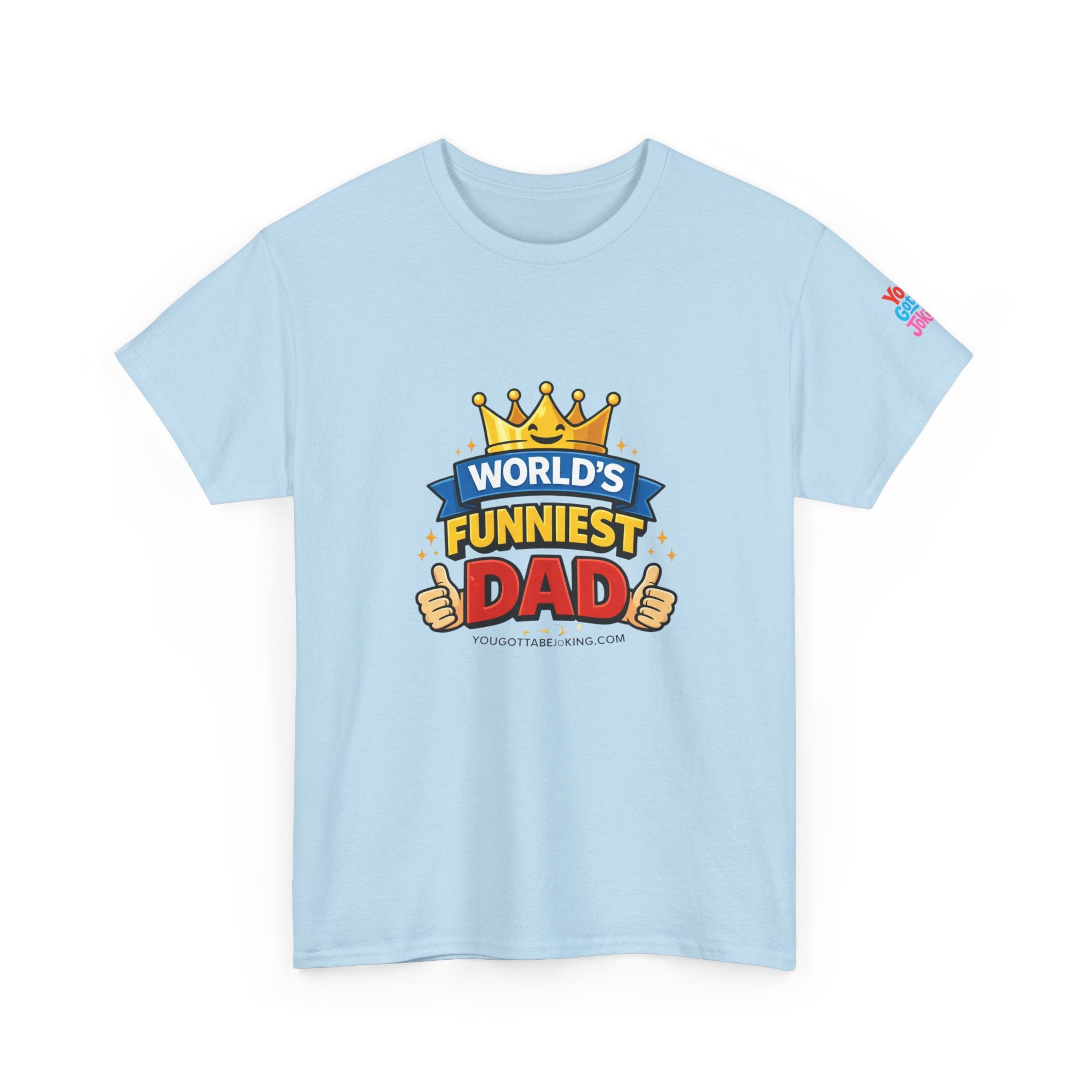 World's Funniest Dad T-Shirt — Funny Father's Day Tee with Crown Graphic