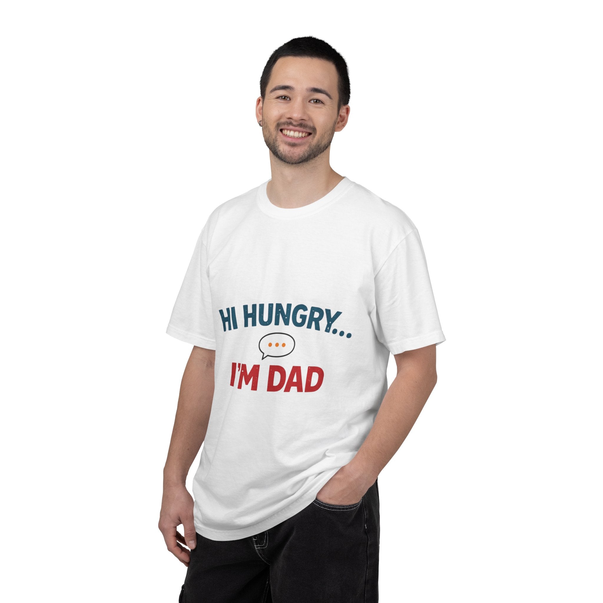 Hi Hungry... I'm Dad T-Shirt — Funny Dad Joke Tee, Father’s Day Gift