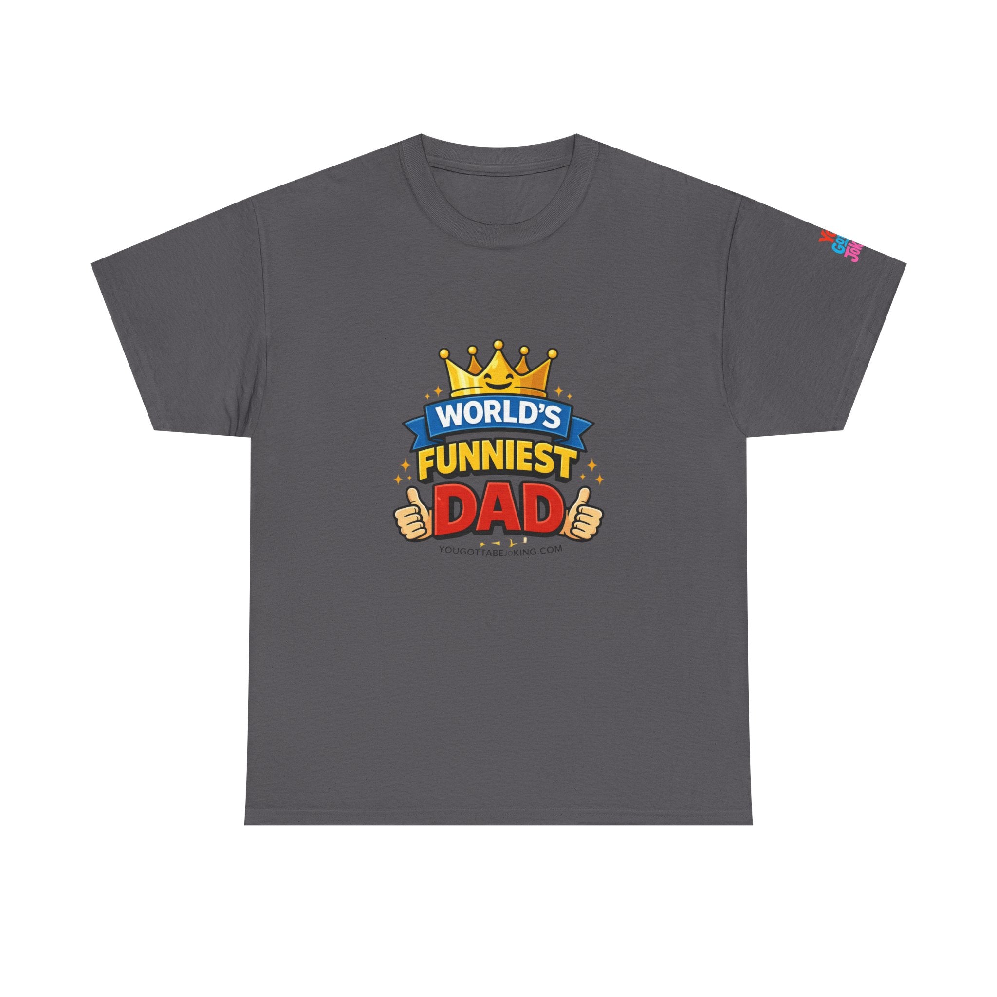 World's Funniest Dad T-Shirt — Funny Father's Day Tee with Crown Graphic